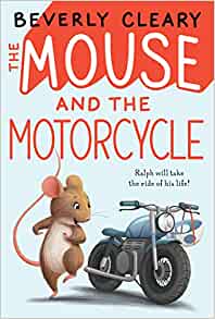 The Mouse And The Motorcycle: A Harper Classic